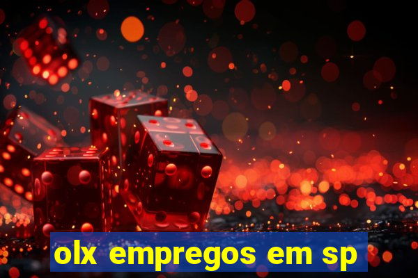 olx empregos em sp